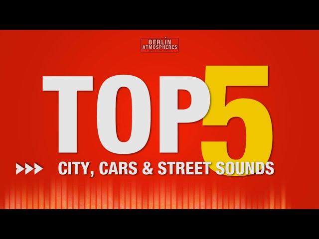 TOP5 City, Cars and Street - SOUND EFFECT - City SOUNDS Car Street Vehicles SFX