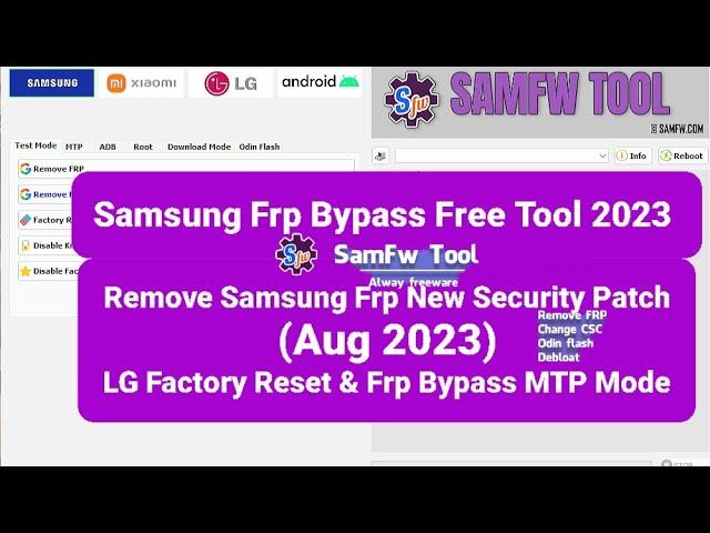 SamFw FRP Tool V4.1 Remove Samsung FRP Android 11,12 |Odin Flash|Disable Knox|Xiaomi Sideload FRP