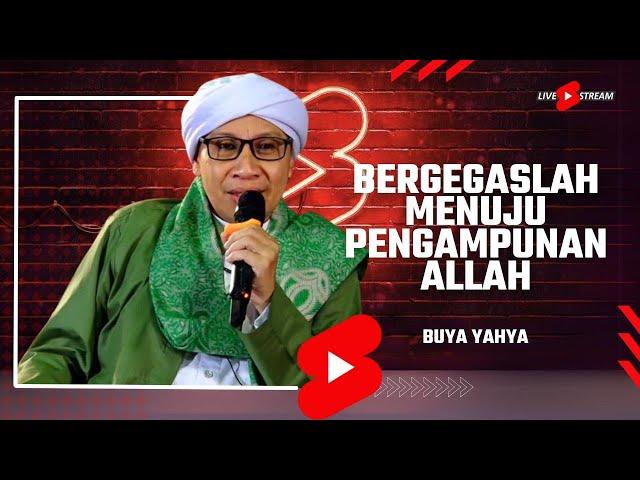 Bergegaslah Memohon Ampun kepada Allah SWT | Buya Yahya | Live Shorts