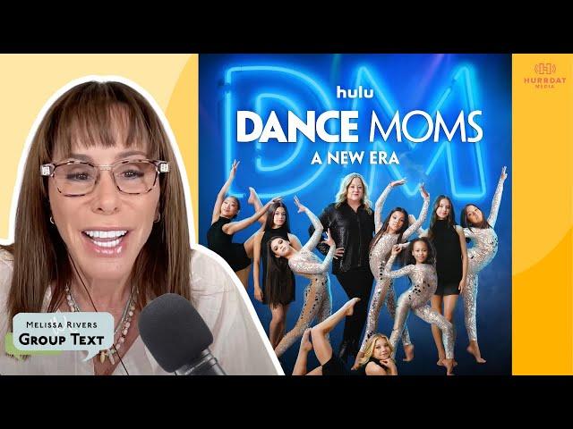 Dance Moms Drama Returns: Inside the New Era on Hulu! | Melissa Rivers Group Text Podcast