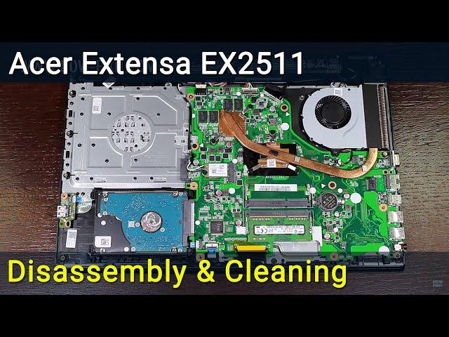 Acer Extensa EX2511 Disassembly and Fan Cleaning