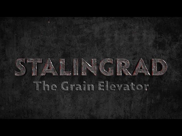 Stalingrad: The Grain Elevator