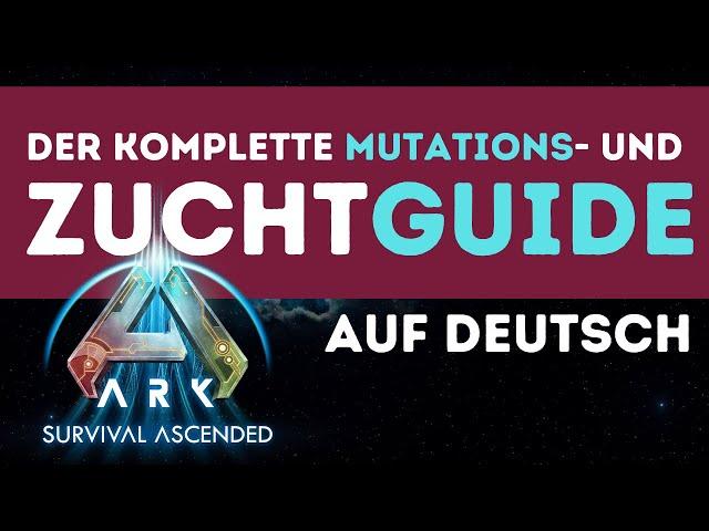 Der KOMPLETTE Zuchtguide für ARK Survival Ascended