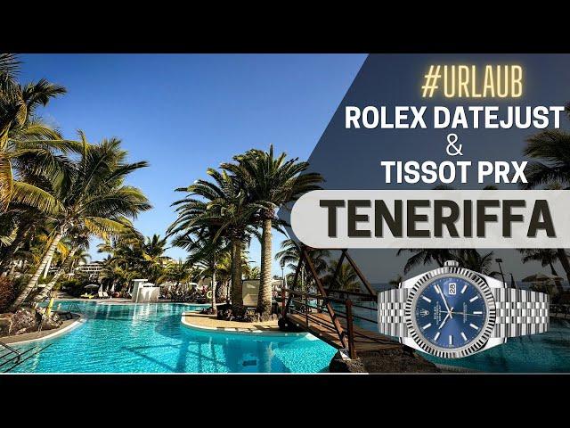 TISSOT PRX und ROLEX Datejust 41 mit im Urlaub. Eisblau trifft strahlend blau.