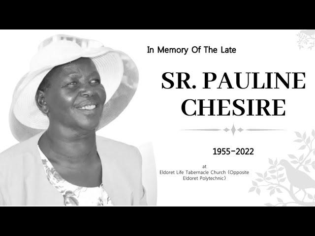 Sr. Pauline Chesire Funera lService ️| 1955 - 2022