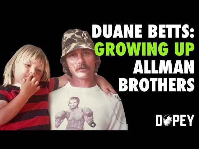 Duane Betts tells his debaucherous.and inspirational story on Dopey!