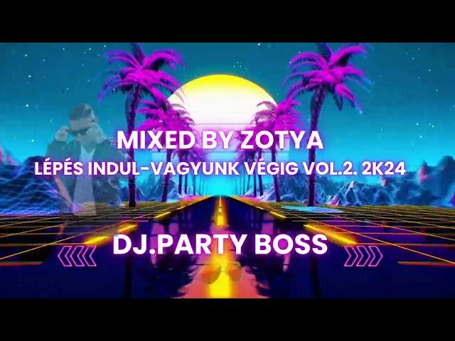 Lépés indul- vagyunk végig vol .2 . 2k24  '