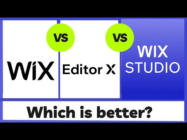 Wix vs Editor x vs Wix Studio: Which Is Better? (2024 Update)