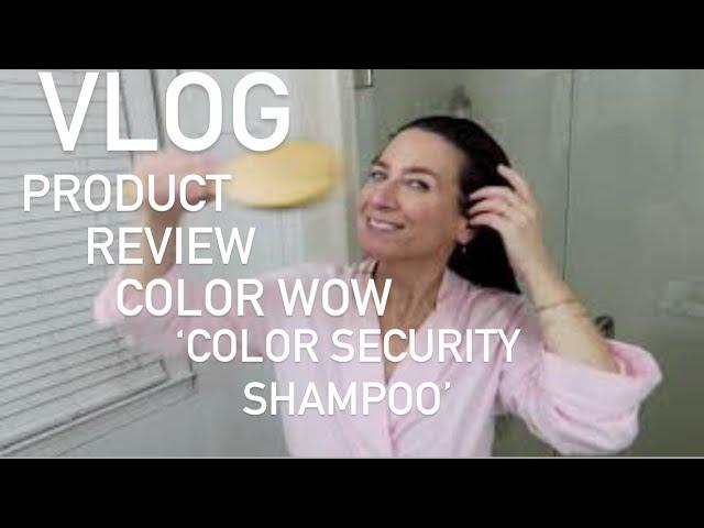 VLOG | PRODUCT REVIEW!  COLOR WOW 'COLOR SECURITY SHAMPOO' - WILL I RECOMMEND IT?? | Lynn Rasmussen