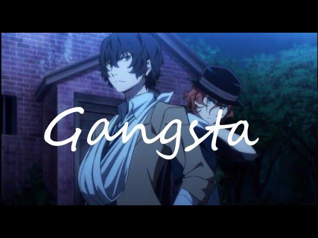 BSD// Dazai & Chuuya (amv) - Gangsta