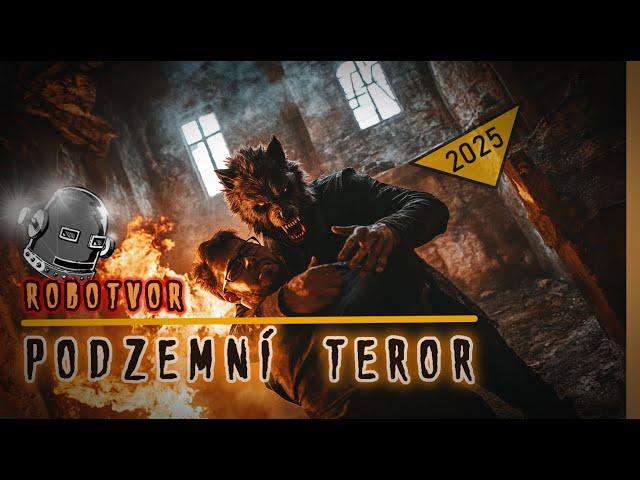 Robotvor - Podzemní teror