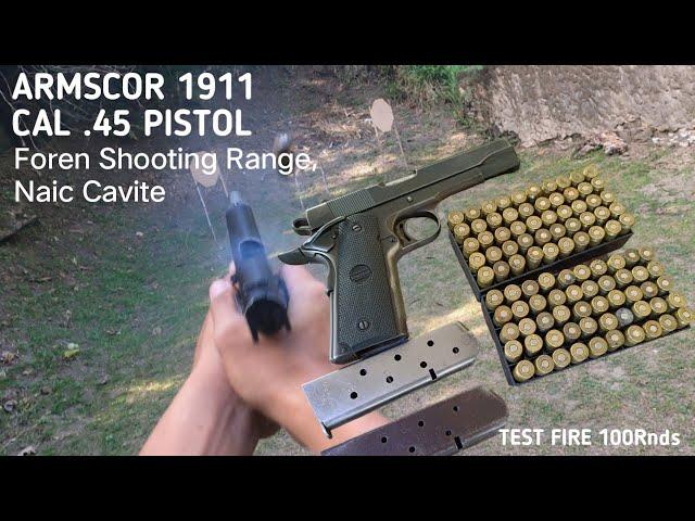 Inubos ang 100 Rounds - Armscor 1911 Cal .45 Pistol Test Fire | Foren Shooting Range, Naic Cavite