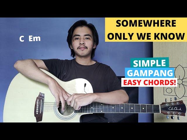 EASY GUITAR CHORDS (Somewhere Only We Know - Keane) (Guitar Tutorial) Simple!