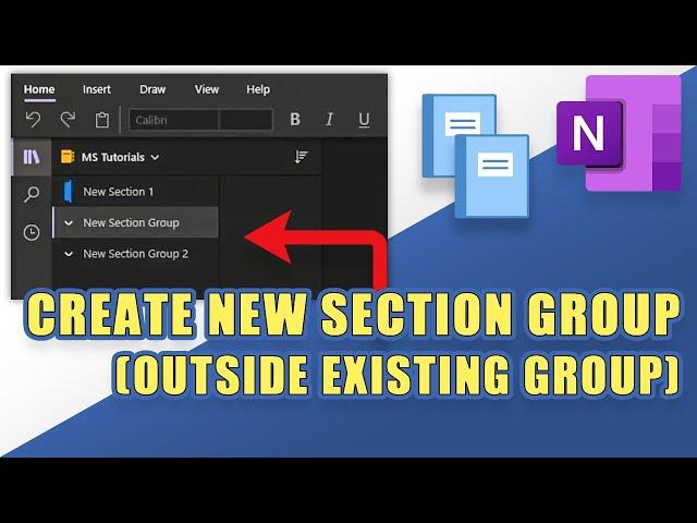 OneNote - Create a New Section Group OUTSIDE of an Existing Section Group