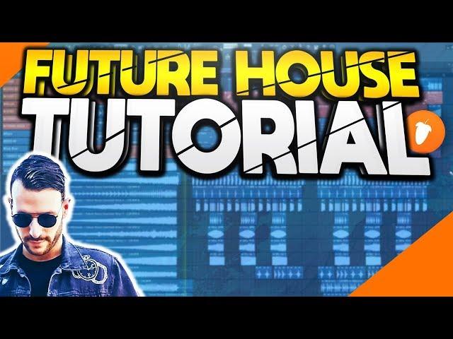 FUTURE HOUSE MUSIC IN 5 MINUTES | FL Studio 20