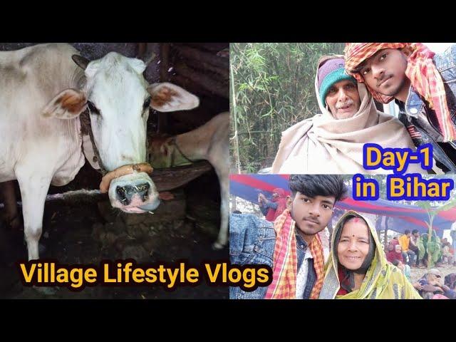 Day-1 in Bihar || Village Lifestyle Vlogs || Meet My Family || Aj. LifeZone