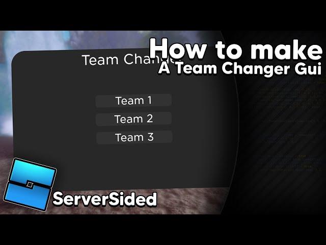 How to make a Team Changer Gui // Roblox Studio