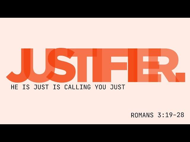 Justifier | Daniel Taylor | Sunday Service | October 20, 2024