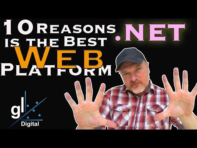 Ten Reasons Why .NET is the Best Platform for Web Development