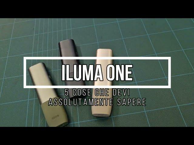 ILUMA ONE - 5 COSE DA SAPERE PRIMA DI COMPRARLA