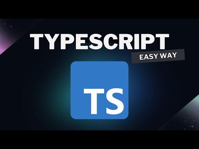 Master TypeScript in an easy way