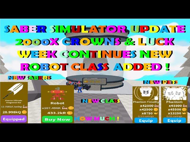 Saber Simulator NEW Robot Class Added, New Sabers, New Pets and Much More
