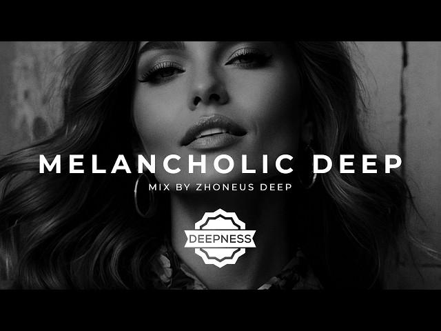 Melancholic & Slow Emotional Deep House Mix #8 | Nostalgic, Feelings, Sentimental, Evocative Mood