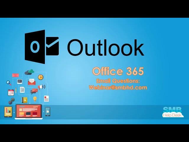 Office 365 - Microsoft Outlook Functions, Features, and Processes