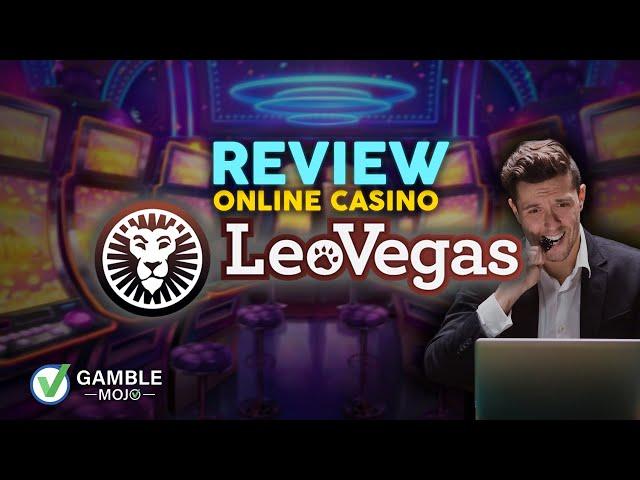 LeoVegas - Casino Review 2024  GambleMojo