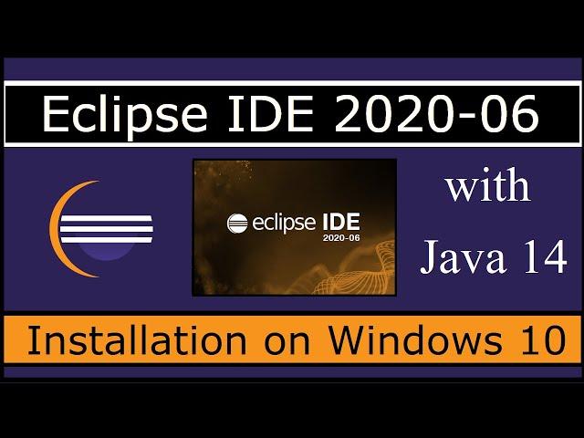 How to Download & Install Eclipse IDE 2020-06 on Windows 10