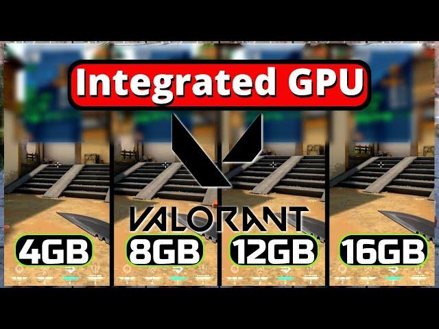 Does More Ram Improve (Intel HD Graphics) Performance In Valorant? | 4GB vs 8GB vs 12GB vs 16GB