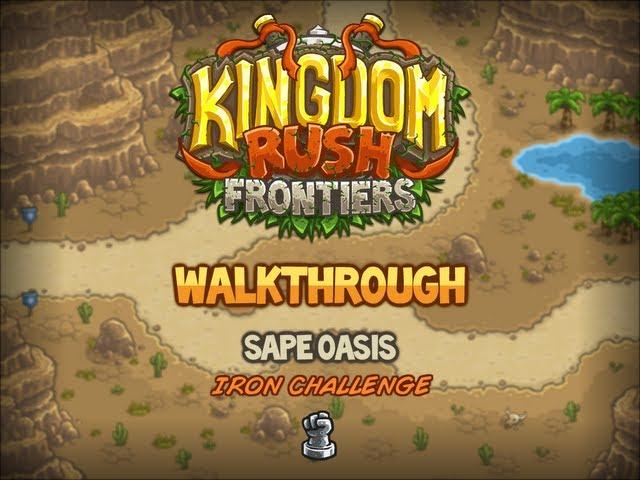 Kingdom Rush Frontiers Walkthrough: Sape Oasis (stg3) Iron Challenge Veteran