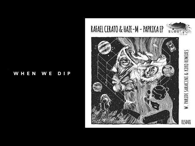 Premiere: Rafael Cerato & Haze-M - Yaman (Kiko Remix) [Eleatics Records]