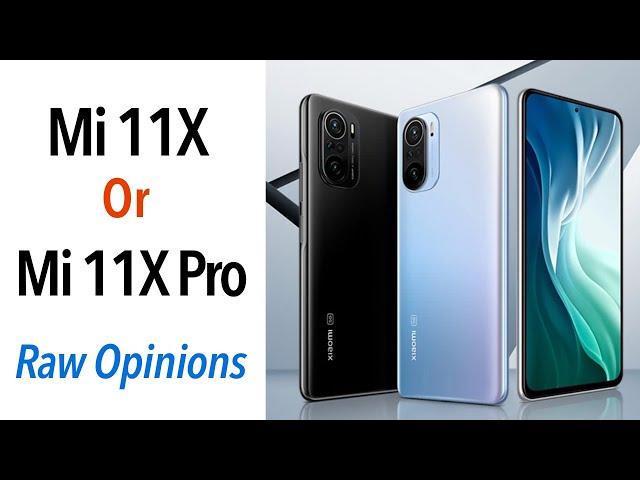 Xiaomi Mi 11X Or Mi 11X Pro in India My RAW Thoughts