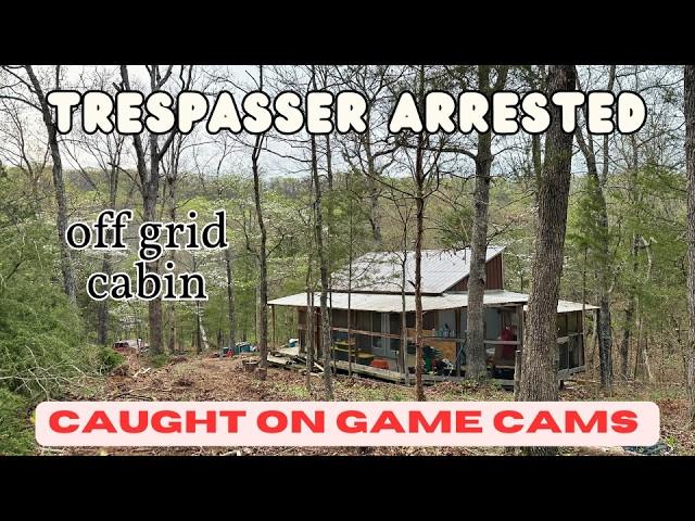 EP 41 TRESPASSER ARRESTED __ solar mounts, extra security, new power station for our off grid cabin