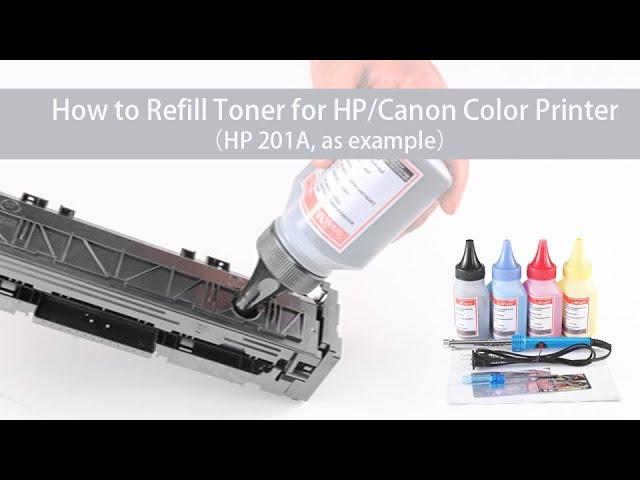 How to Refill Toner for Original HP/Canon Color Toner Cartridge