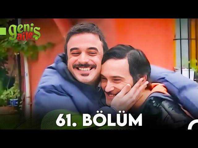 Geniş Aile 61. Bölüm (FULL HD)