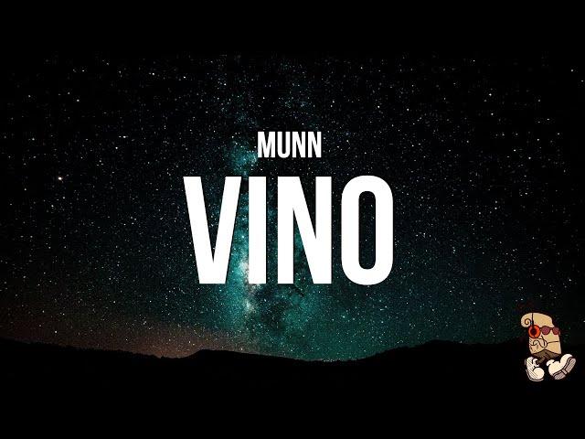 MUNN - Vino (Lyrics)