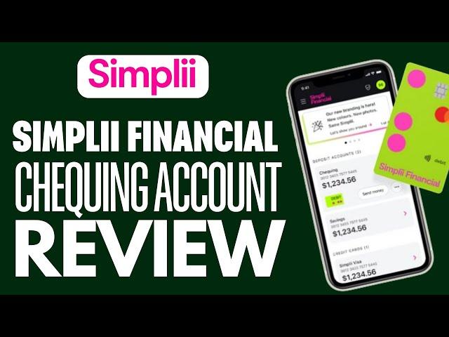 Simplii Financial Chequing Account Review