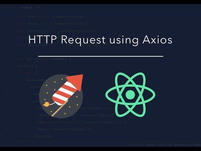 HTTP Requests in React with Axios | React tutorial for beginners