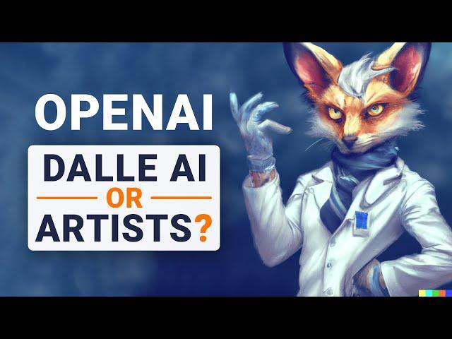 OpenAI DALL-E 2 - AI or Artist? Which is Better? ‍