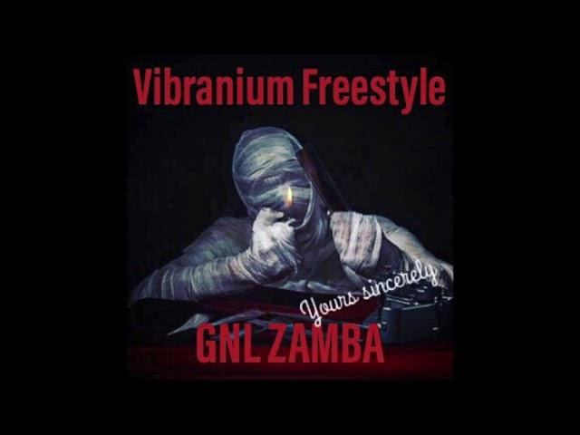 Yours Sincerely - GNL Zamba (Vibranium Freestyle)