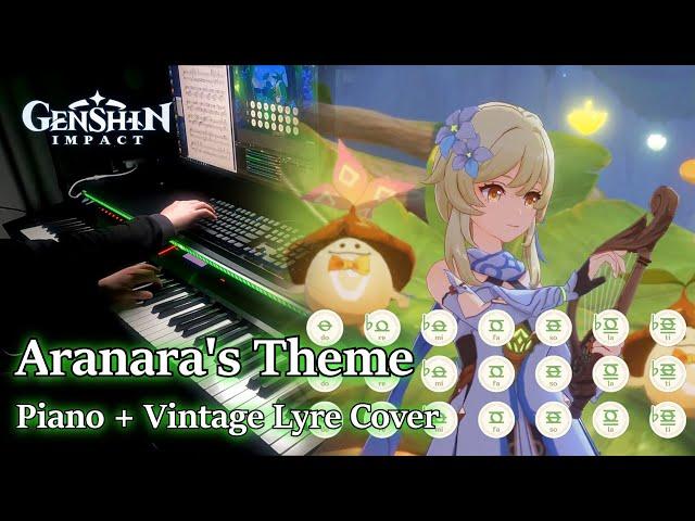 [Piano+Vintage Lyre] Aranara's Theme and Melody/Genshin Impact 3.0 Sumeru OST (Sheet Music)