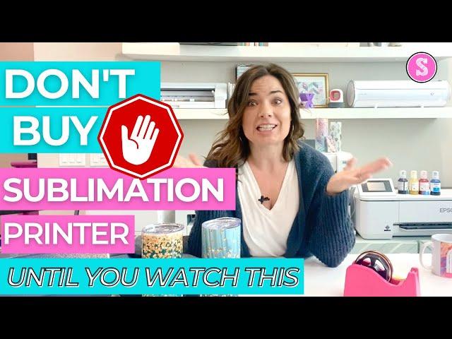 Should I Buy a Sublimation Printer: 5 Things to Know to Avoid Buyers Remorse