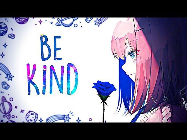 「Nightcore」→Marshmello & Halsey - Be Kind (Lyrics)