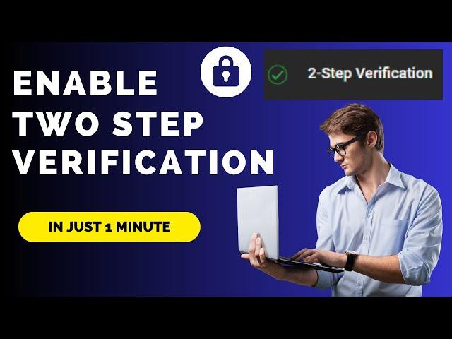 Secure Your YouTube Channel with Two-Step Verification