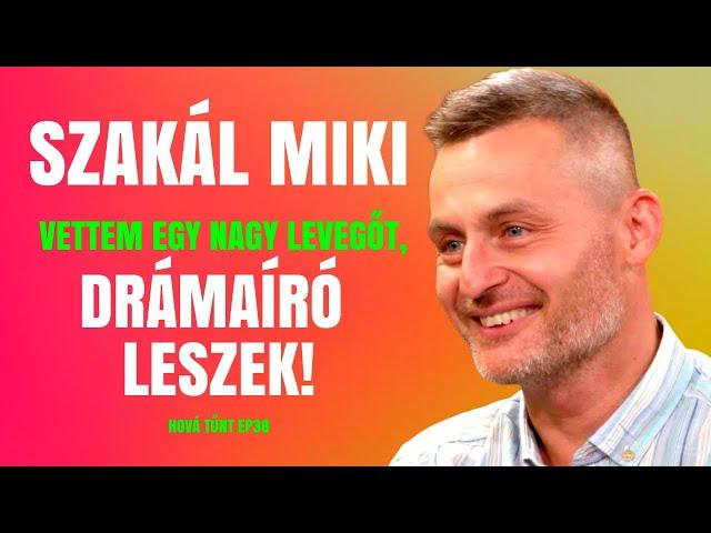 SZAKÁL MIKI MEGLEPŐ VALLOMÁSA: DRÁMAÍRÓ LESZEK! / Hová tűnt? / Palikék Világa by Manna