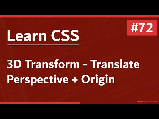 Learn CSS In Arabic 2021 - #72 - 3D Transform - Translate, Perspective, Perspective Origin