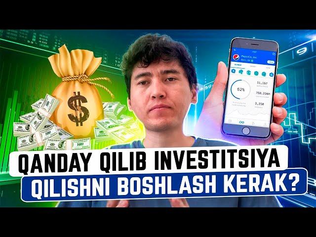 Qanday qilib investitsiya qilishni boshlash kerak?