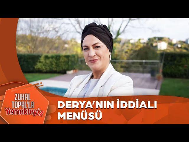 Günün Yarışmacısı Derya'yla Tanışıyoruz | Zuhal Topal'la Yemekteyiz 683. Bölüm